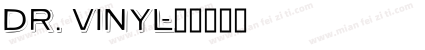 Dr. Vinyl字体转换